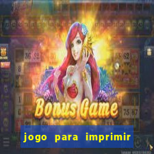 jogo para imprimir e montar